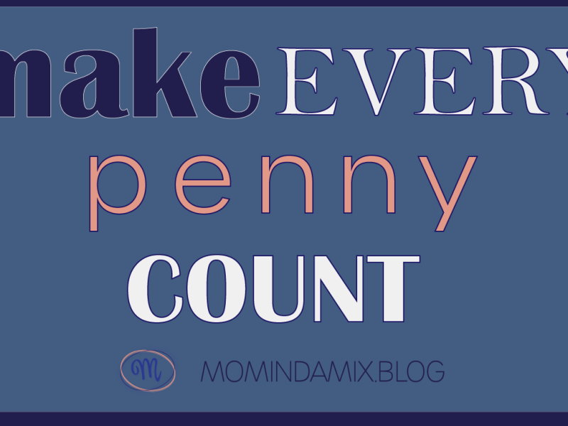 Make every penny&nbsp;count!